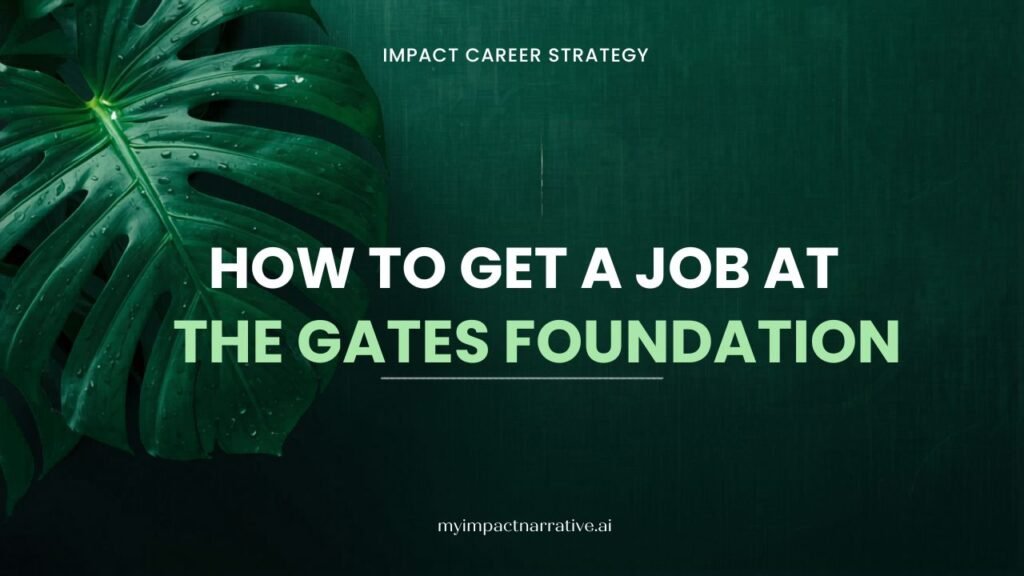 how-to-get-a-job-at-the-gates-foundation